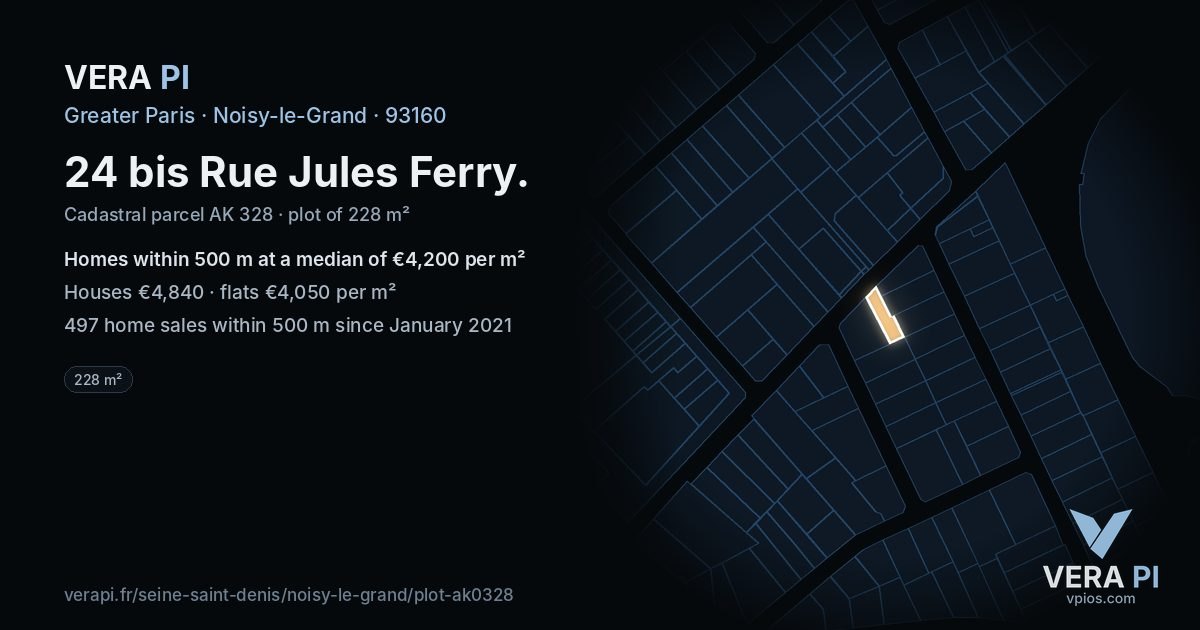 24 bis Rue Jules Ferry, Noisy-le-Grand at night – the plot lit, the parcels around coloured by the prices near them