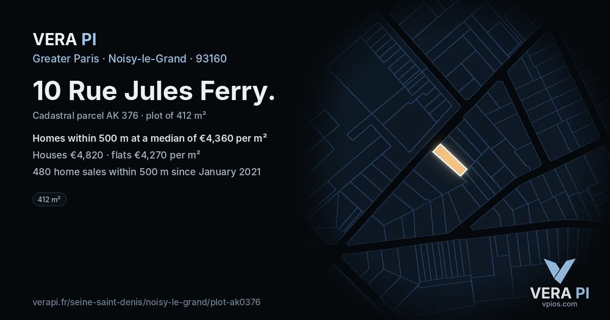 10 Rue Jules Ferry, Noisy-le-Grand at night – the plot lit, the parcels around coloured by the prices near them