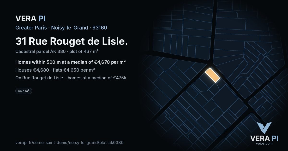 31 Rue Rouget de Lisle, Noisy-le-Grand at night – the plot lit, the parcels around coloured by the prices near them