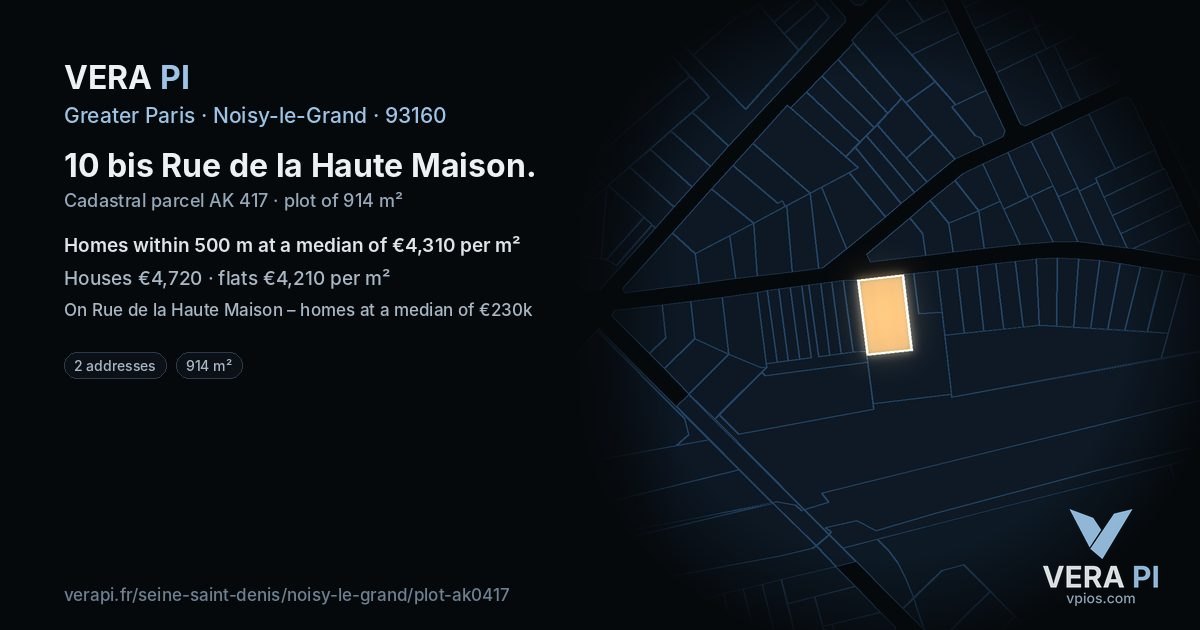 10 bis Rue de la Haute Maison, Noisy-le-Grand at night – the plot lit, the parcels around coloured by the prices near them