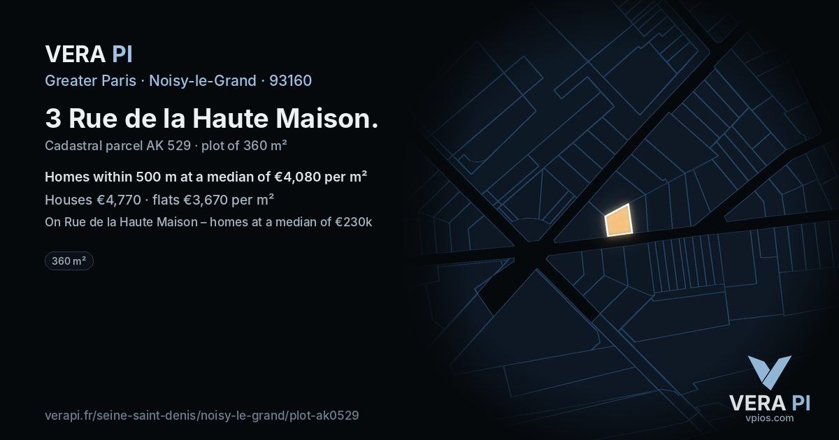 3 Rue de la Haute Maison, Noisy-le-Grand at night – the plot lit, the parcels around coloured by the prices near them