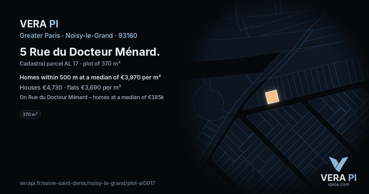 5 Rue du Docteur Ménard, Noisy-le-Grand at night – the plot lit, the parcels around coloured by the prices near them