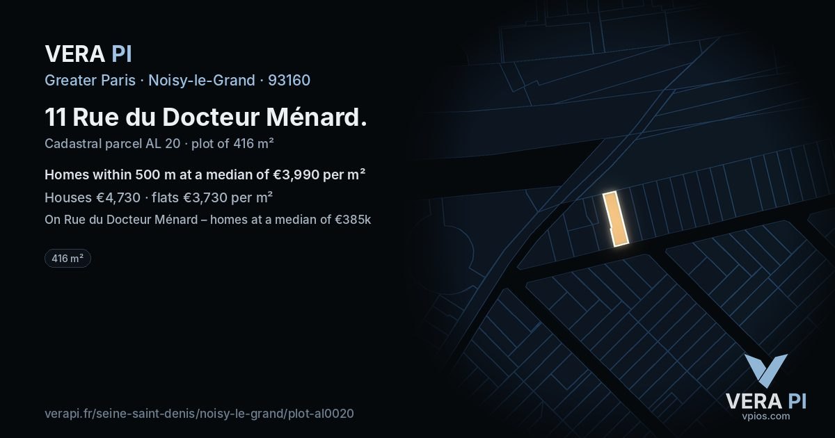 11 Rue du Docteur Ménard, Noisy-le-Grand at night – the plot lit, the parcels around coloured by the prices near them