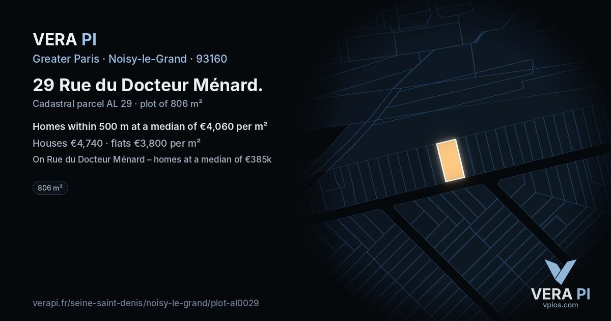 29 Rue du Docteur Ménard, Noisy-le-Grand at night – the plot lit, the parcels around coloured by the prices near them
