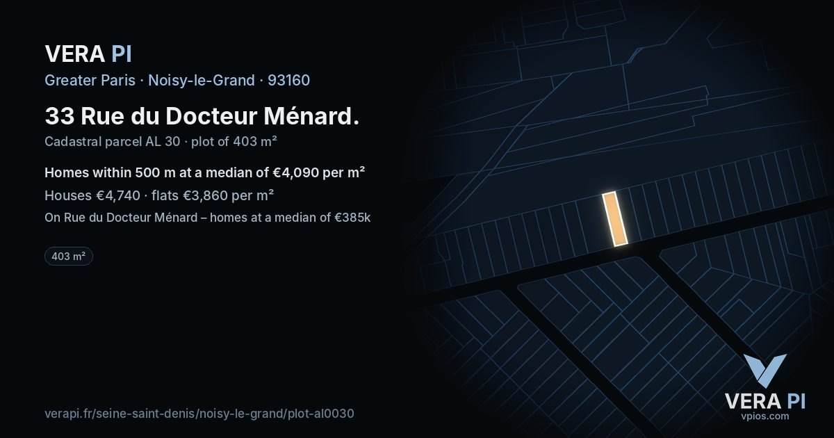 33 Rue du Docteur Ménard, Noisy-le-Grand at night – the plot lit, the parcels around coloured by the prices near them