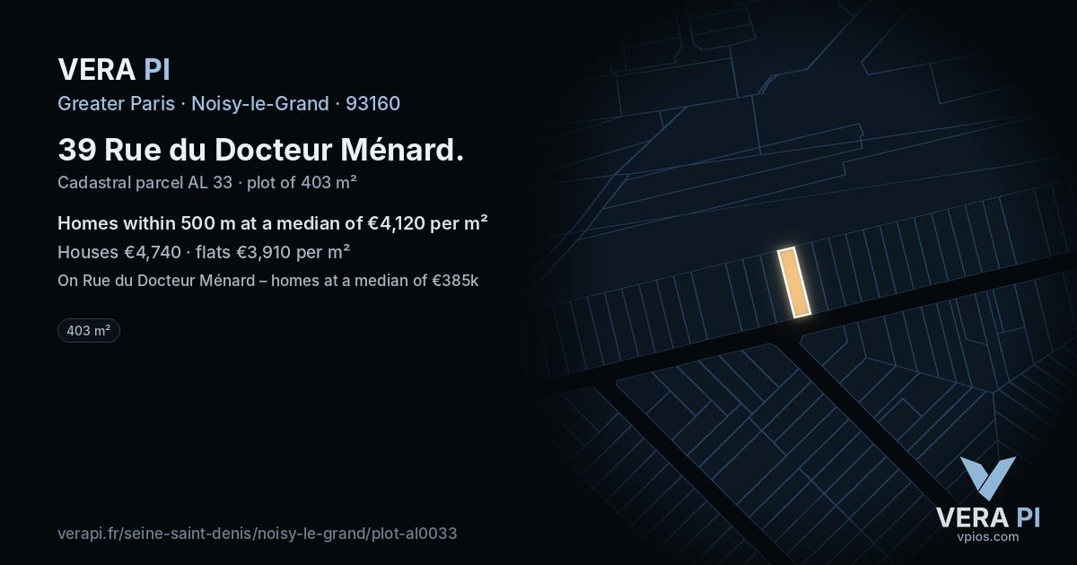 39 Rue du Docteur Ménard, Noisy-le-Grand at night – the plot lit, the parcels around coloured by the prices near them