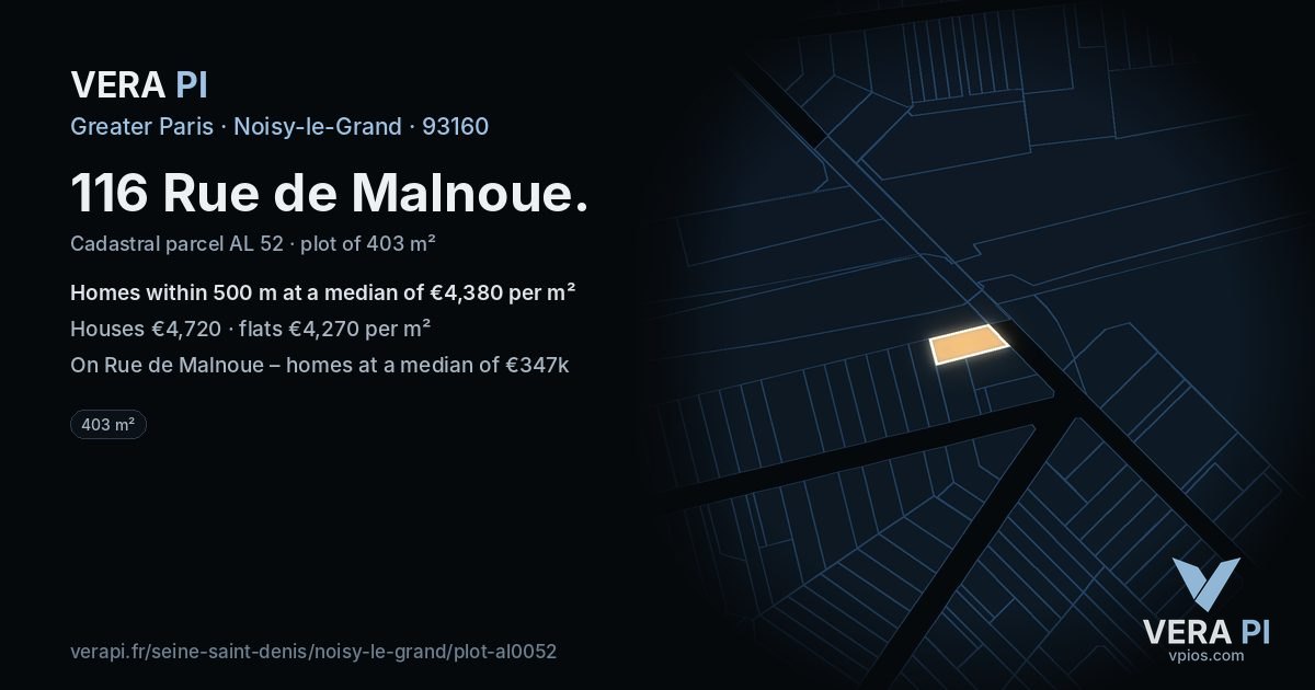 116 Rue de Malnoue, Noisy-le-Grand at night – the plot lit, the parcels around coloured by the prices near them
