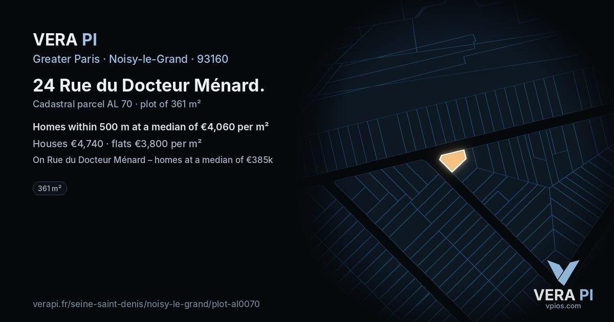 24 Rue du Docteur Ménard, Noisy-le-Grand at night – the plot lit, the parcels around coloured by the prices near them