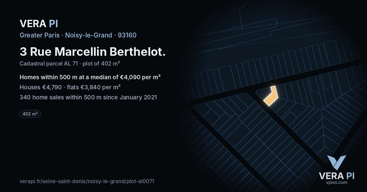 3 Rue Marcellin Berthelot, Noisy-le-Grand at night – the plot lit, the parcels around coloured by the prices near them