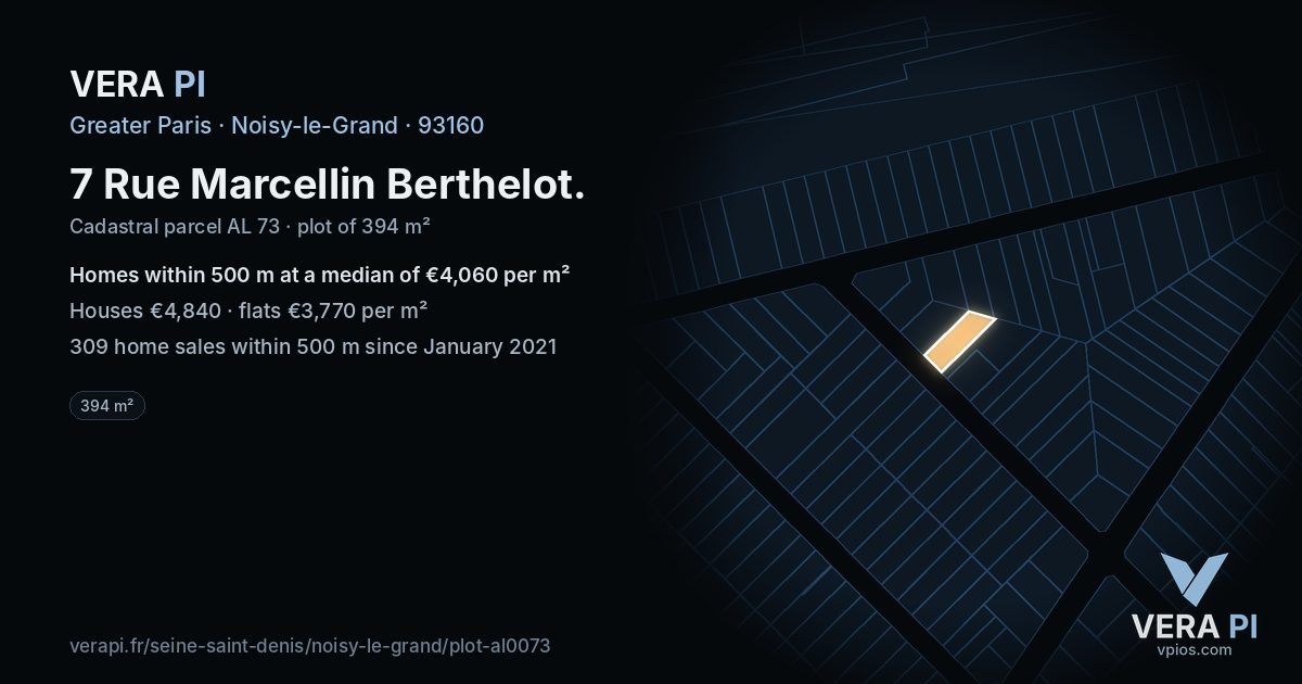 7 Rue Marcellin Berthelot, Noisy-le-Grand at night – the plot lit, the parcels around coloured by the prices near them