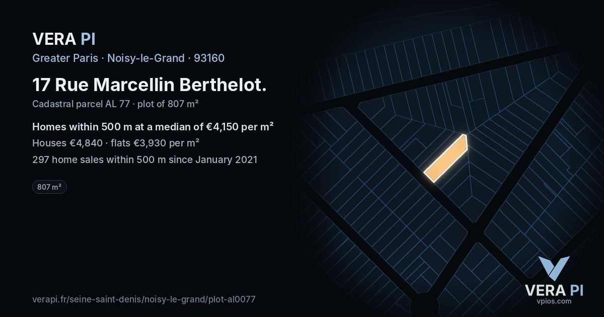17 Rue Marcellin Berthelot, Noisy-le-Grand at night – the plot lit, the parcels around coloured by the prices near them
