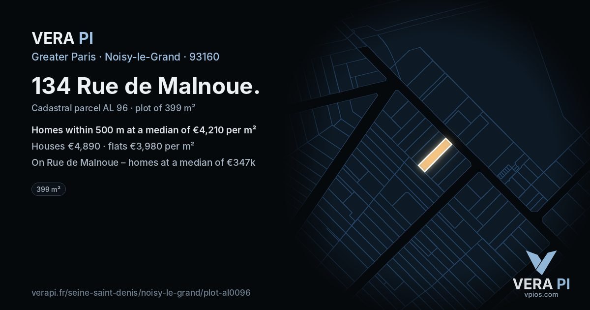134 Rue de Malnoue, Noisy-le-Grand at night – the plot lit, the parcels around coloured by the prices near them
