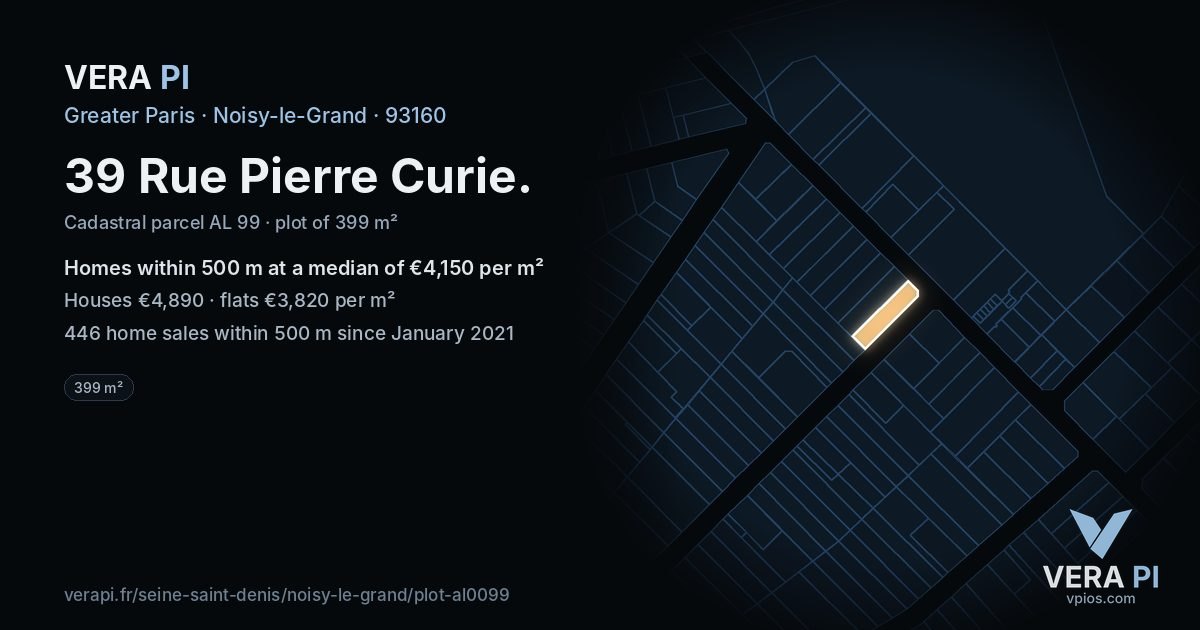 39 Rue Pierre Curie, Noisy-le-Grand at night – the plot lit, the parcels around coloured by the prices near them
