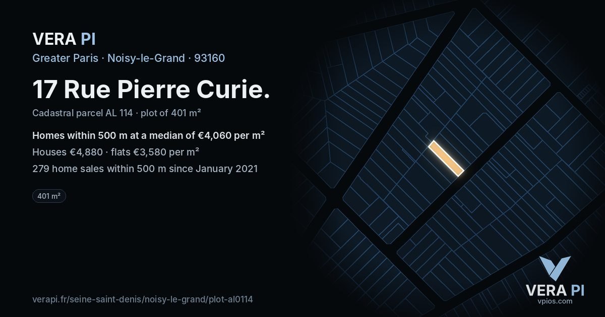 17 Rue Pierre Curie, Noisy-le-Grand at night – the plot lit, the parcels around coloured by the prices near them