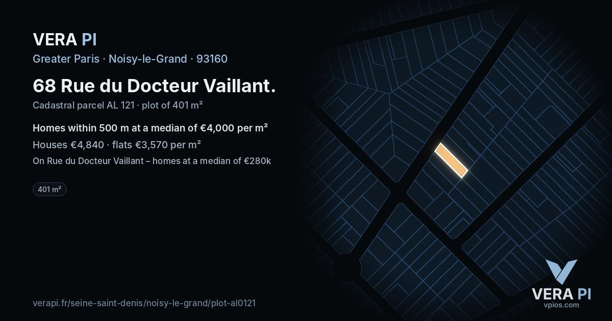 68 Rue du Docteur Vaillant, Noisy-le-Grand at night – the plot lit, the parcels around coloured by the prices near them