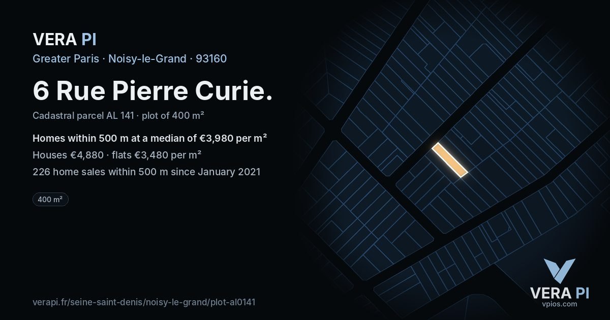 6 Rue Pierre Curie, Noisy-le-Grand at night – the plot lit, the parcels around coloured by the prices near them
