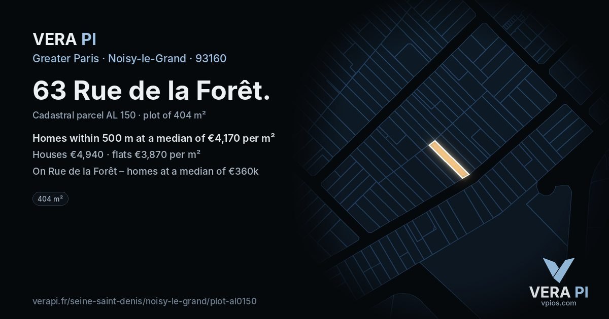 63 Rue de la Forêt, Noisy-le-Grand at night – the plot lit, the parcels around coloured by the prices near them