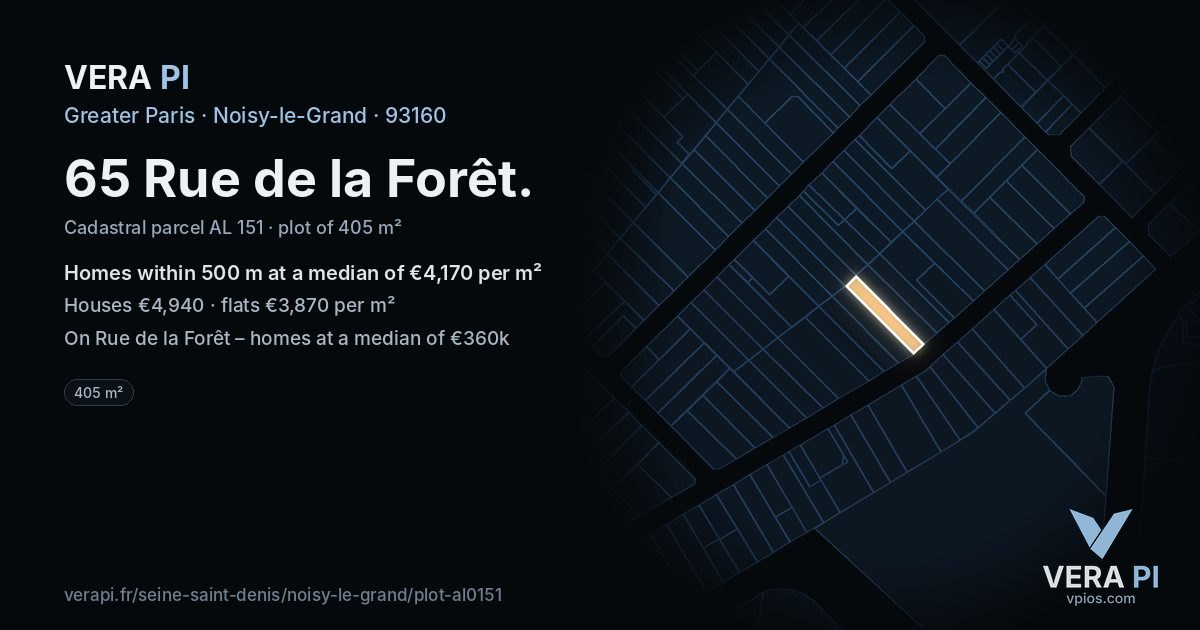 65 Rue de la Forêt, Noisy-le-Grand at night – the plot lit, the parcels around coloured by the prices near them