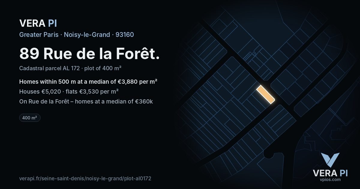 89 Rue de la Forêt, Noisy-le-Grand at night – the plot lit, the parcels around coloured by the prices near them