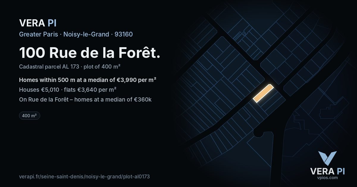 100 Rue de la Forêt, Noisy-le-Grand at night – the plot lit, the parcels around coloured by the prices near them