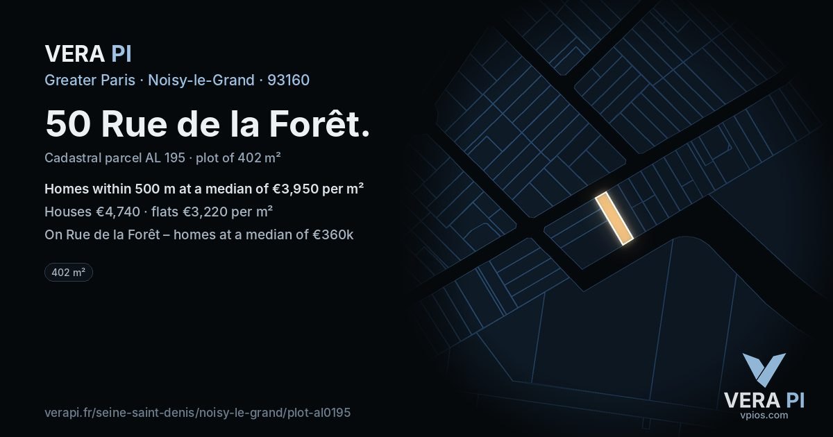 50 Rue de la Forêt, Noisy-le-Grand at night – the plot lit, the parcels around coloured by the prices near them
