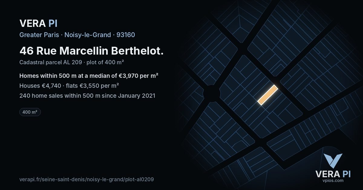 46 Rue Marcellin Berthelot, Noisy-le-Grand at night – the plot lit, the parcels around coloured by the prices near them