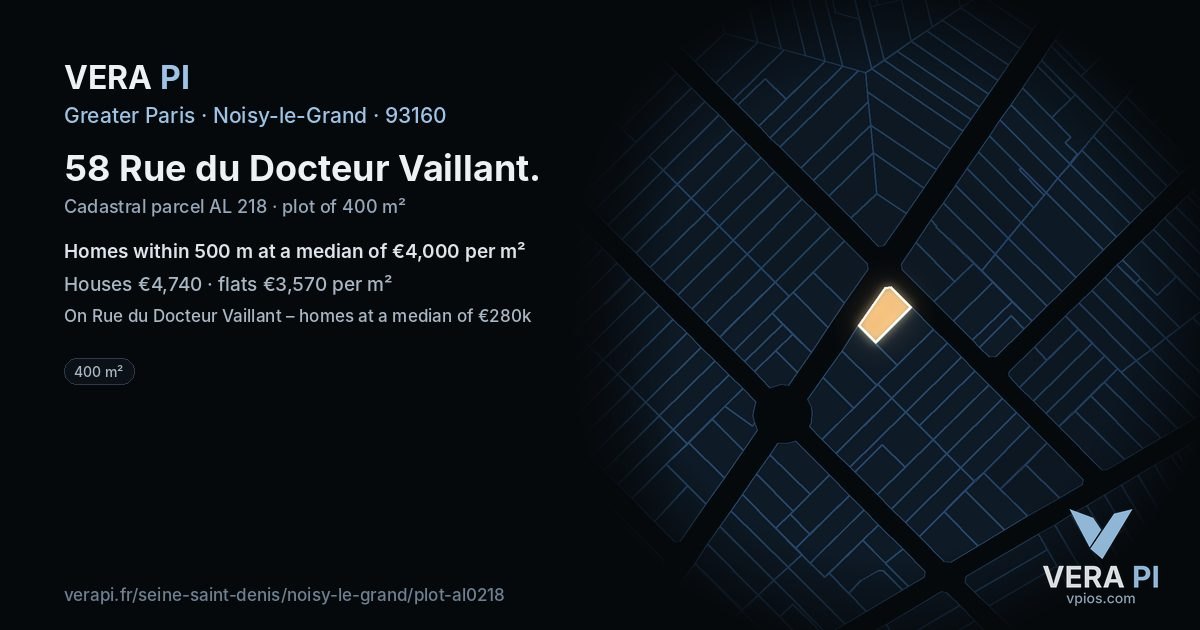 58 Rue du Docteur Vaillant, Noisy-le-Grand at night – the plot lit, the parcels around coloured by the prices near them