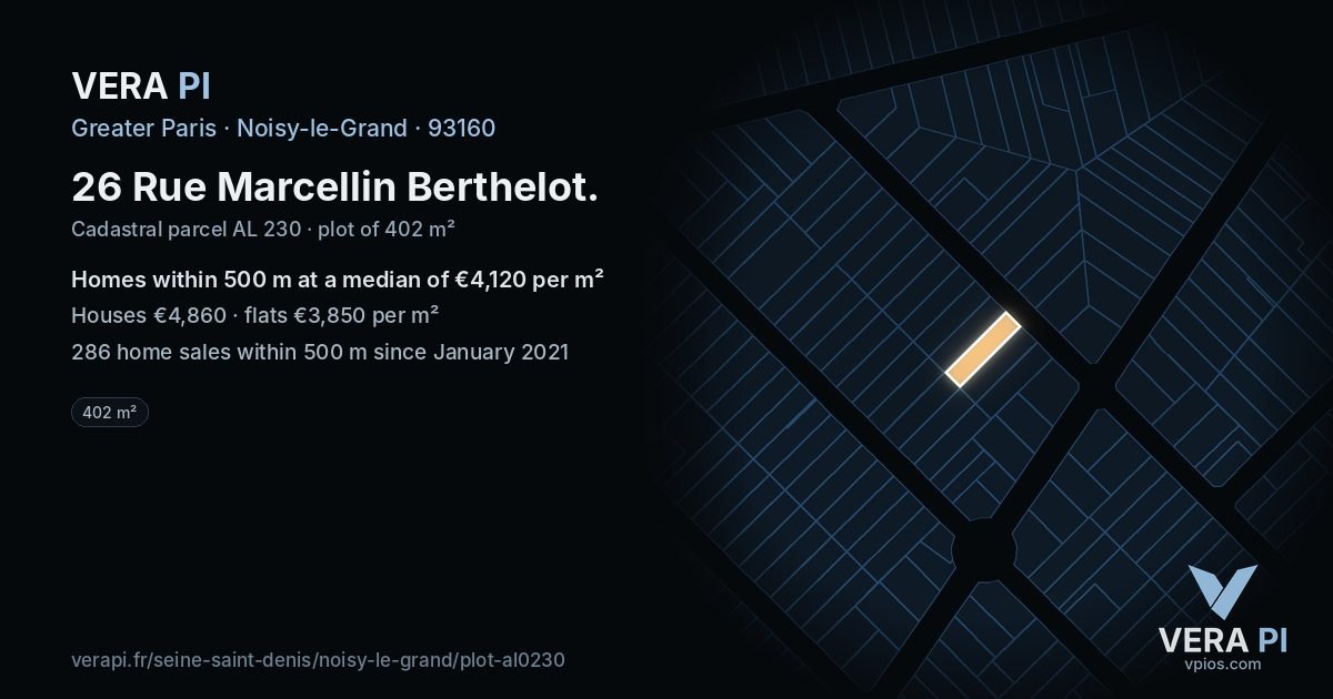 26 Rue Marcellin Berthelot, Noisy-le-Grand at night – the plot lit, the parcels around coloured by the prices near them