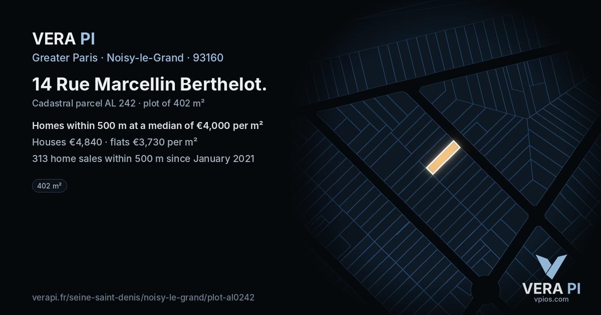 14 Rue Marcellin Berthelot, Noisy-le-Grand at night – the plot lit, the parcels around coloured by the prices near them