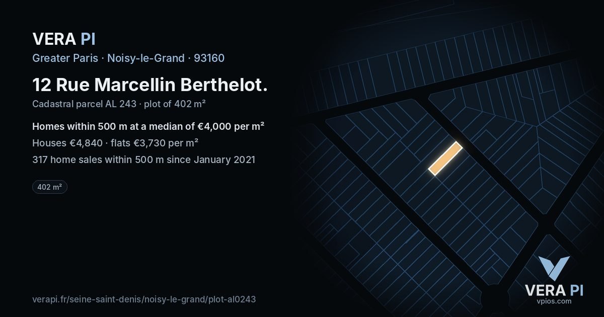12 Rue Marcellin Berthelot, Noisy-le-Grand at night – the plot lit, the parcels around coloured by the prices near them