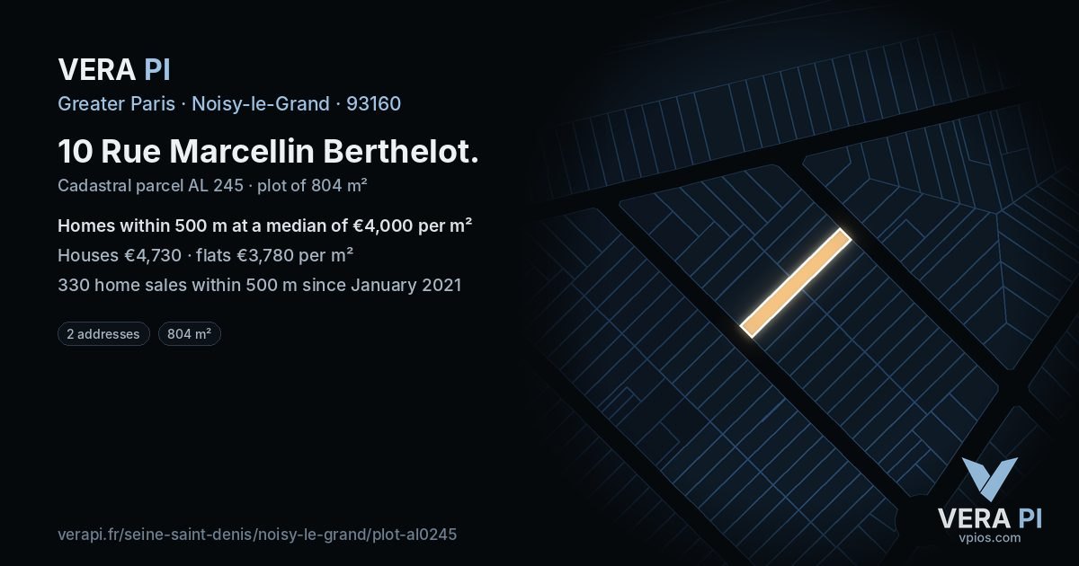 10 Rue Marcellin Berthelot, Noisy-le-Grand at night – the plot lit, the parcels around coloured by the prices near them