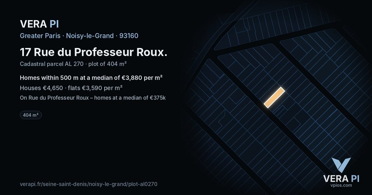 17 Rue du Professeur Roux, Noisy-le-Grand at night – the plot lit, the parcels around coloured by the prices near them