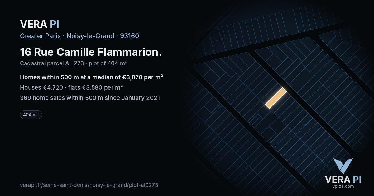 16 Rue Camille Flammarion, Noisy-le-Grand at night – the plot lit, the parcels around coloured by the prices near them
