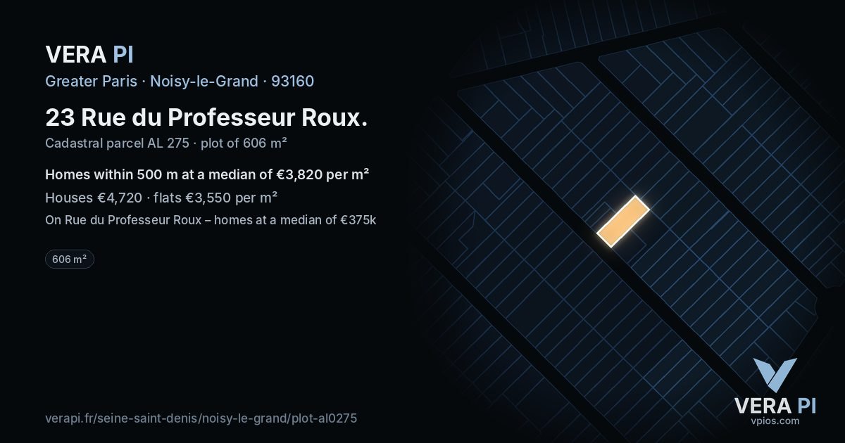 23 Rue du Professeur Roux, Noisy-le-Grand at night – the plot lit, the parcels around coloured by the prices near them