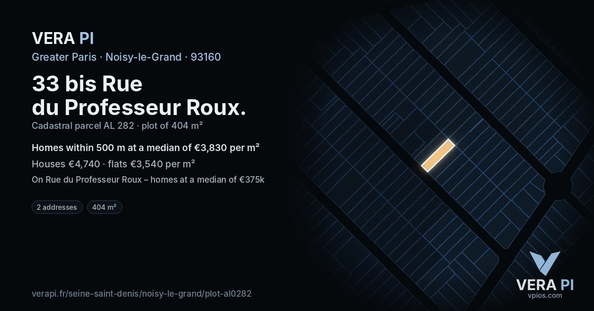 33 bis Rue du Professeur Roux, Noisy-le-Grand at night – the plot lit, the parcels around coloured by the prices near them