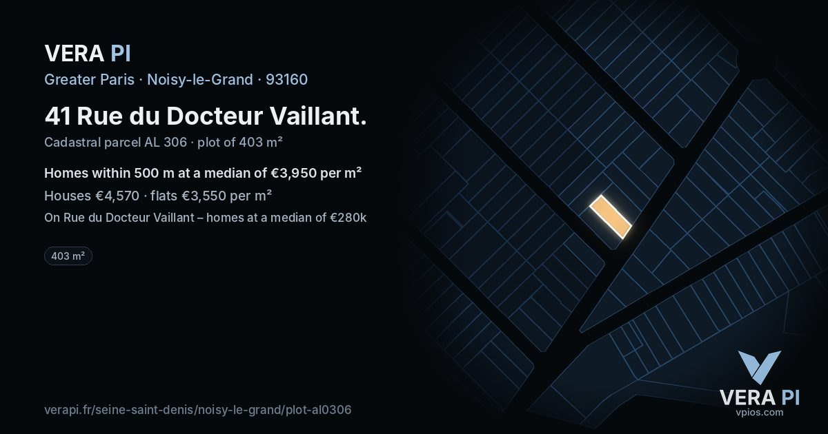 41 Rue du Docteur Vaillant, Noisy-le-Grand at night – the plot lit, the parcels around coloured by the prices near them