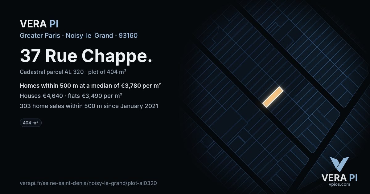 37 Rue Chappe, Noisy-le-Grand at night – the plot lit, the parcels around coloured by the prices near them