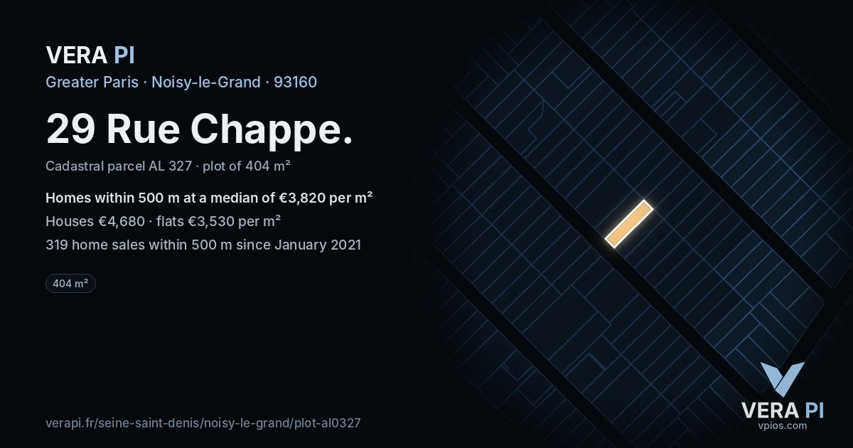 29 Rue Chappe, Noisy-le-Grand at night – the plot lit, the parcels around coloured by the prices near them