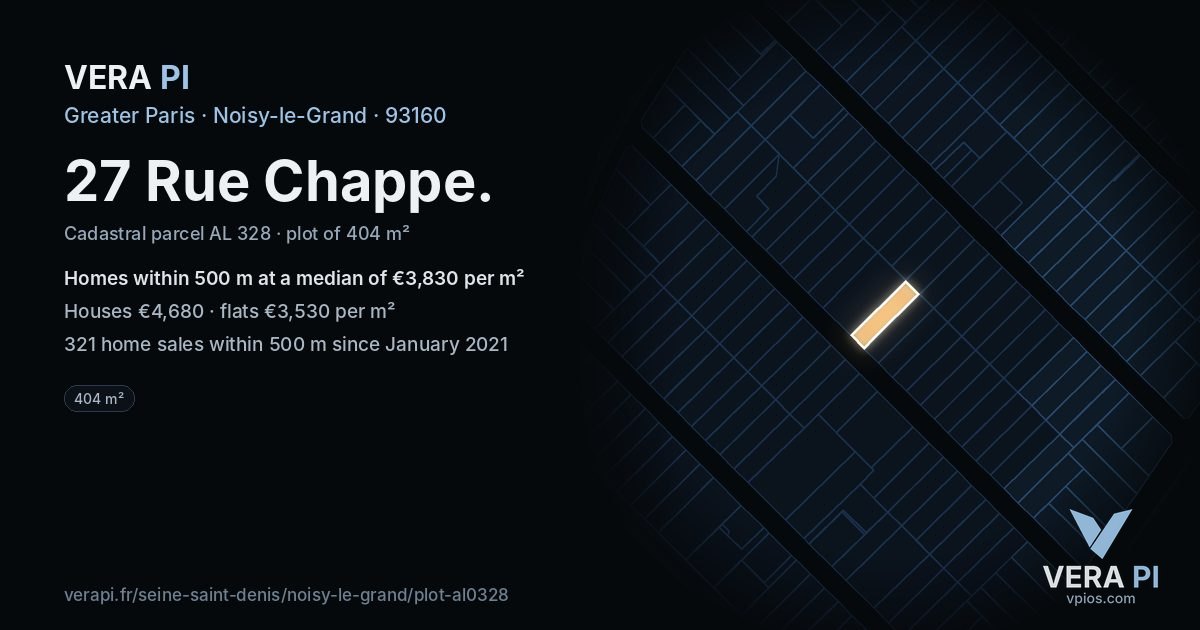 27 Rue Chappe, Noisy-le-Grand at night – the plot lit, the parcels around coloured by the prices near them