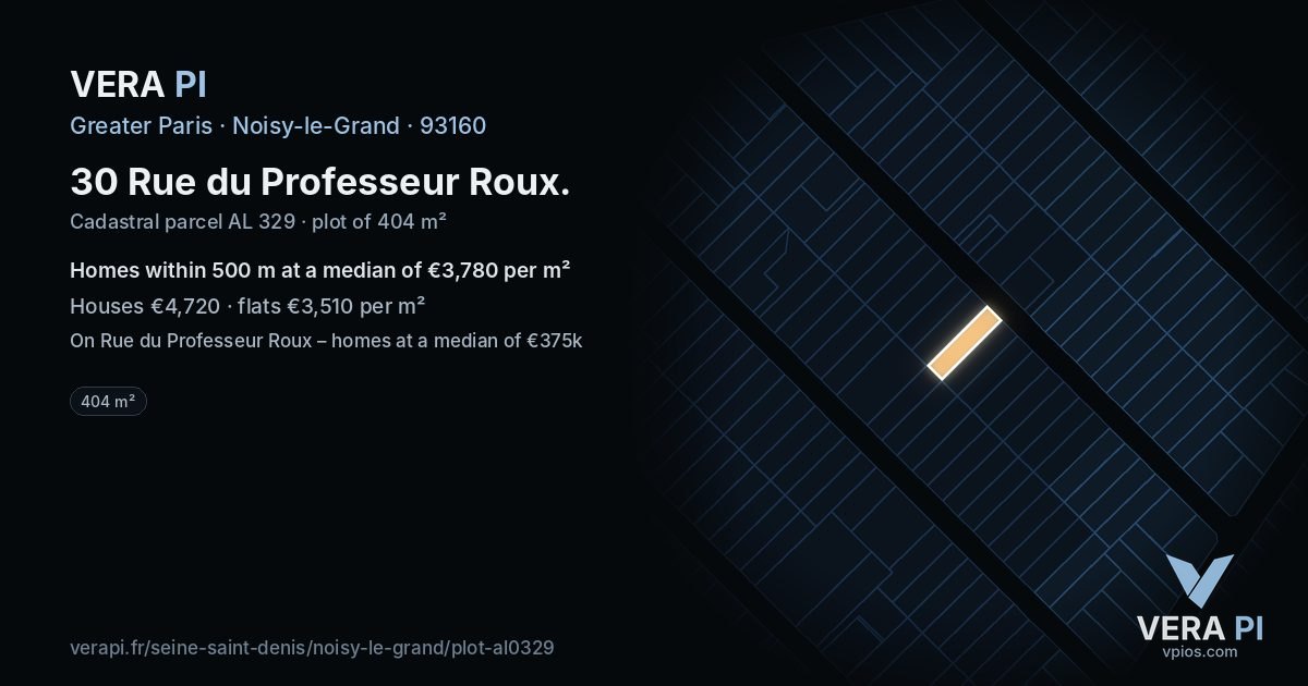 30 Rue du Professeur Roux, Noisy-le-Grand at night – the plot lit, the parcels around coloured by the prices near them