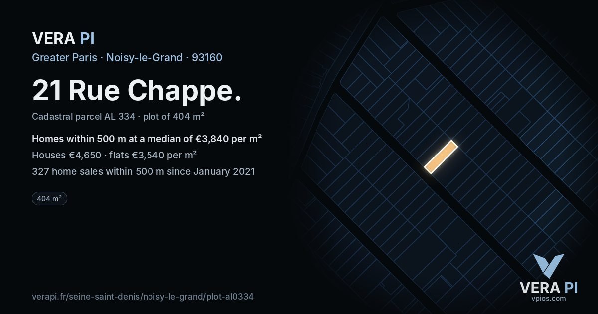 21 Rue Chappe, Noisy-le-Grand at night – the plot lit, the parcels around coloured by the prices near them