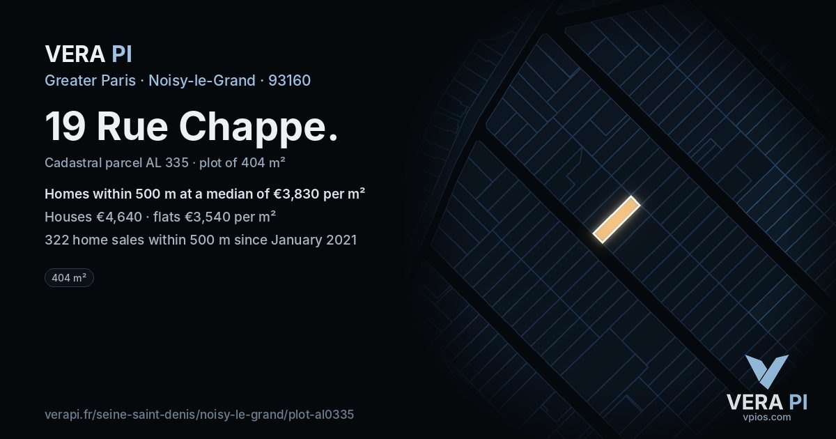 19 Rue Chappe, Noisy-le-Grand at night – the plot lit, the parcels around coloured by the prices near them