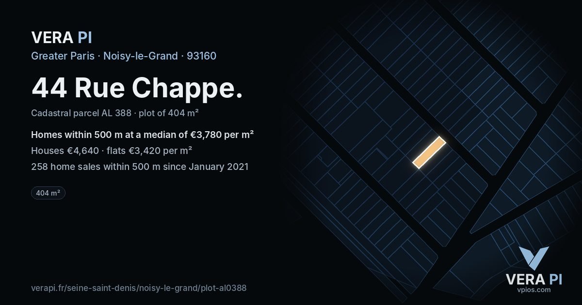 44 Rue Chappe, Noisy-le-Grand at night – the plot lit, the parcels around coloured by the prices near them