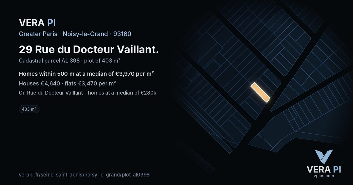 29 Rue du Docteur Vaillant, Noisy-le-Grand at night – the plot lit, the parcels around coloured by the prices near them