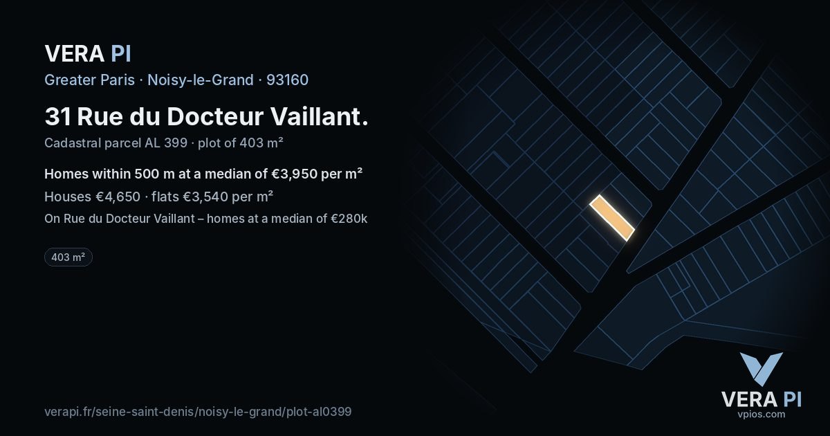 31 Rue du Docteur Vaillant, Noisy-le-Grand at night – the plot lit, the parcels around coloured by the prices near them