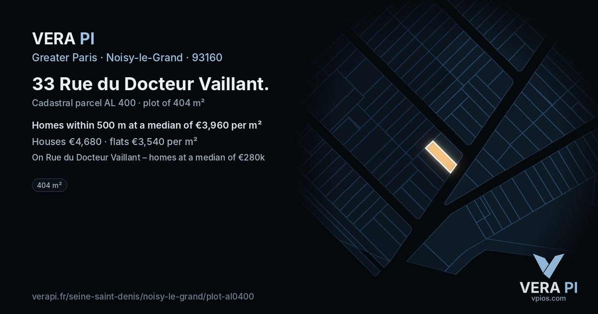 33 Rue du Docteur Vaillant, Noisy-le-Grand at night – the plot lit, the parcels around coloured by the prices near them