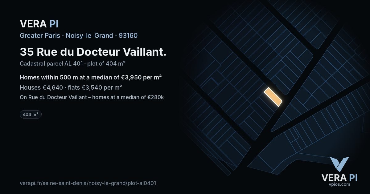 35 Rue du Docteur Vaillant, Noisy-le-Grand at night – the plot lit, the parcels around coloured by the prices near them