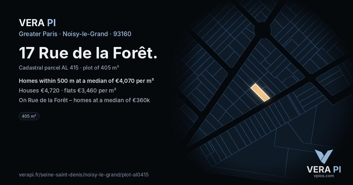 17 Rue de la Forêt, Noisy-le-Grand at night – the plot lit, the parcels around coloured by the prices near them
