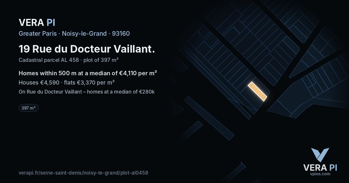19 Rue du Docteur Vaillant, Noisy-le-Grand at night – the plot lit, the parcels around coloured by the prices near them
