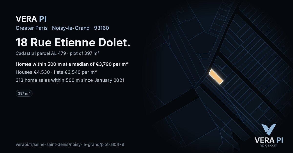 18 Rue Etienne Dolet, Noisy-le-Grand at night – the plot lit, the parcels around coloured by the prices near them